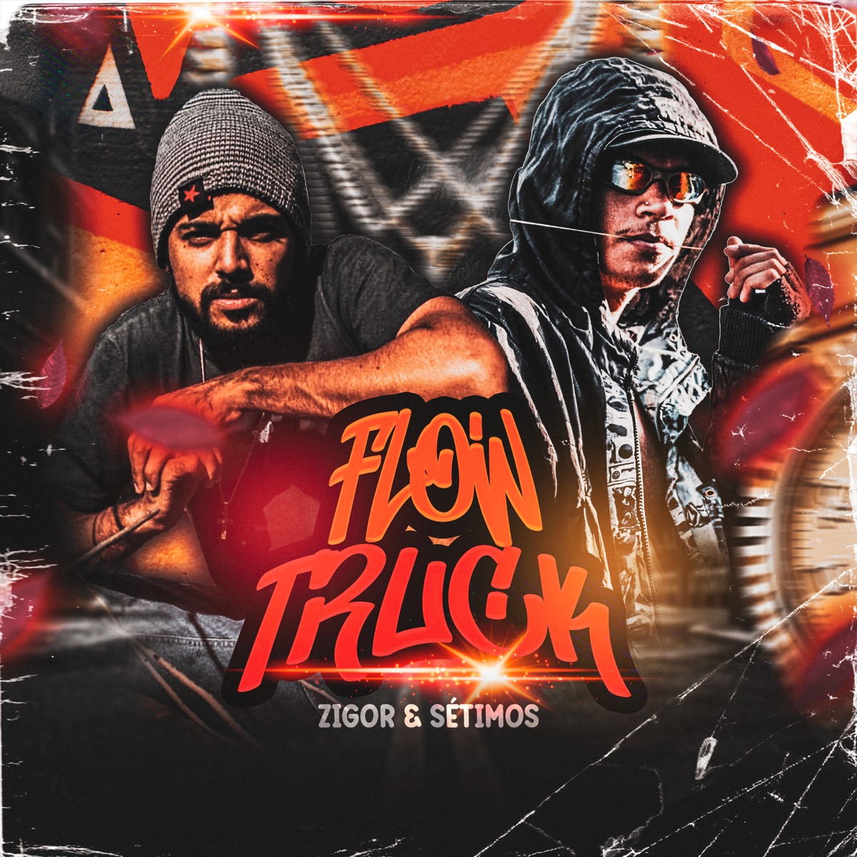 Flow Truck - Single by Zigor & Sétimos album cover