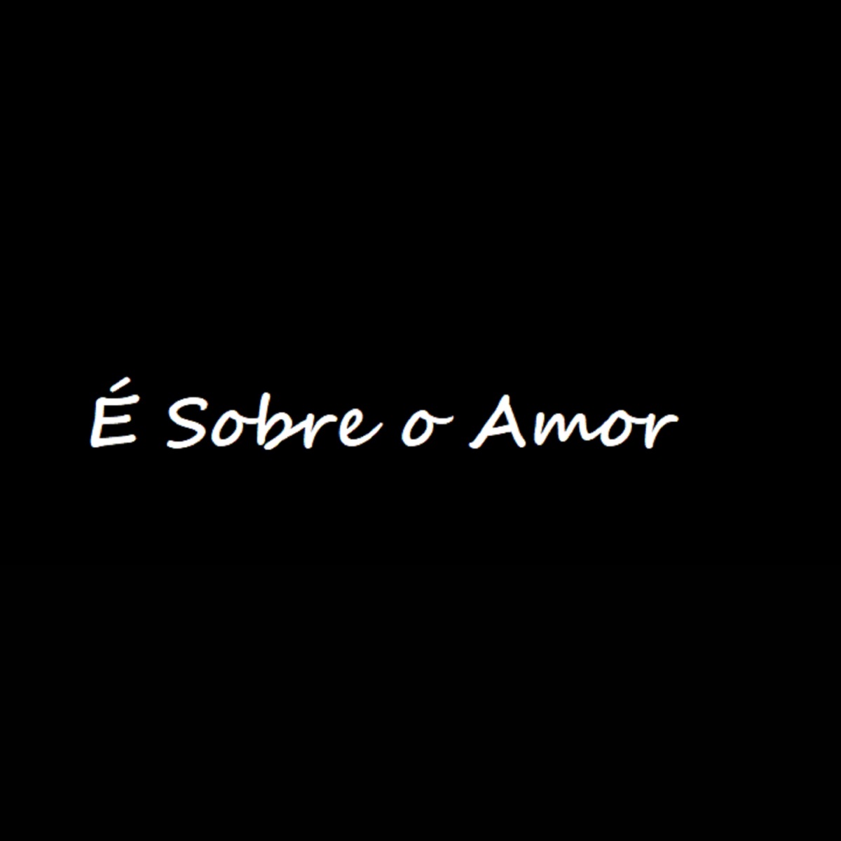 É Sobre o Amor - Single by Rapper 20conto & Dj Luciano Mocambo album cover