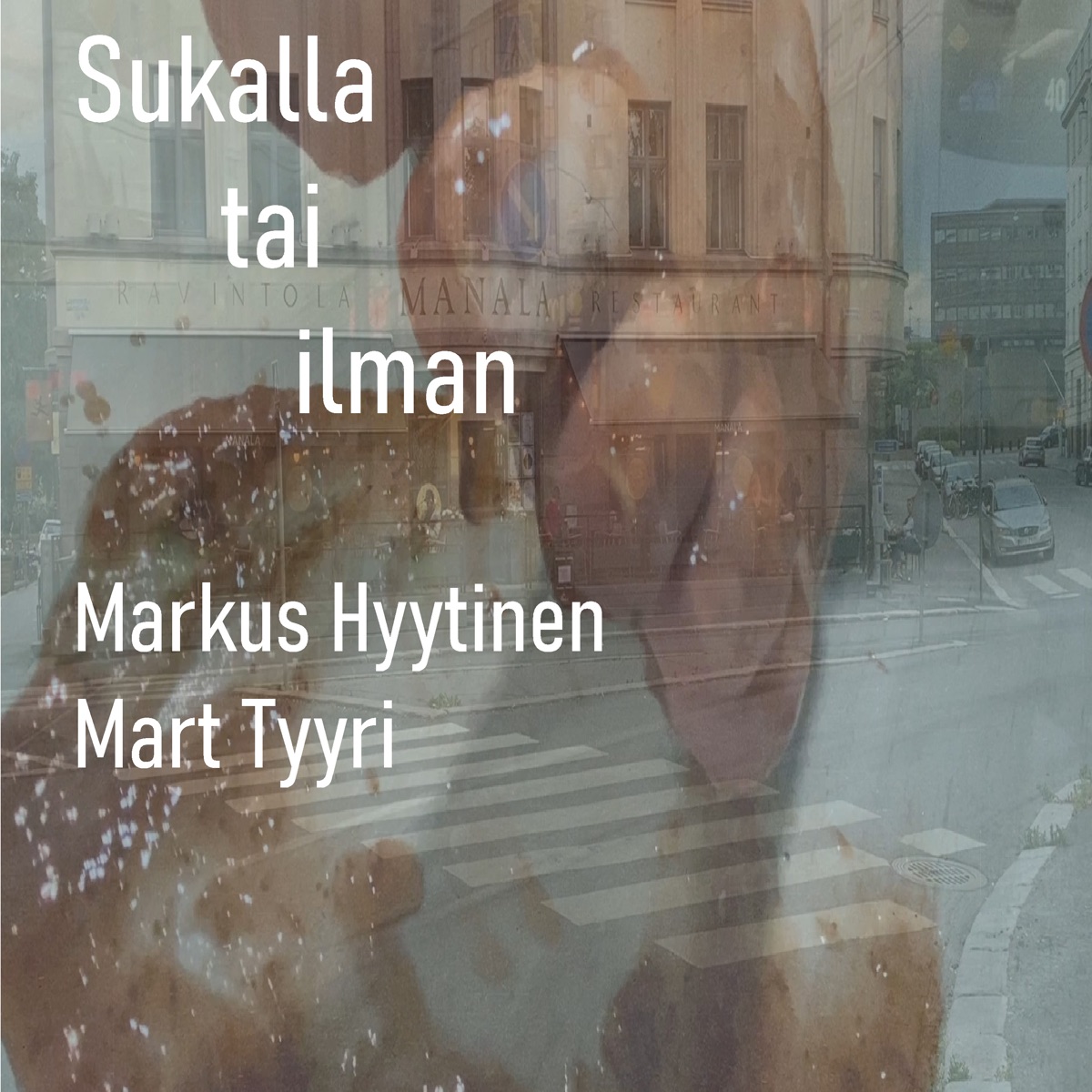 Sukalla tai ilman (feat. Noora & AaKoo) - Single by Markus Hyytinen & Mart Tyyri album cover