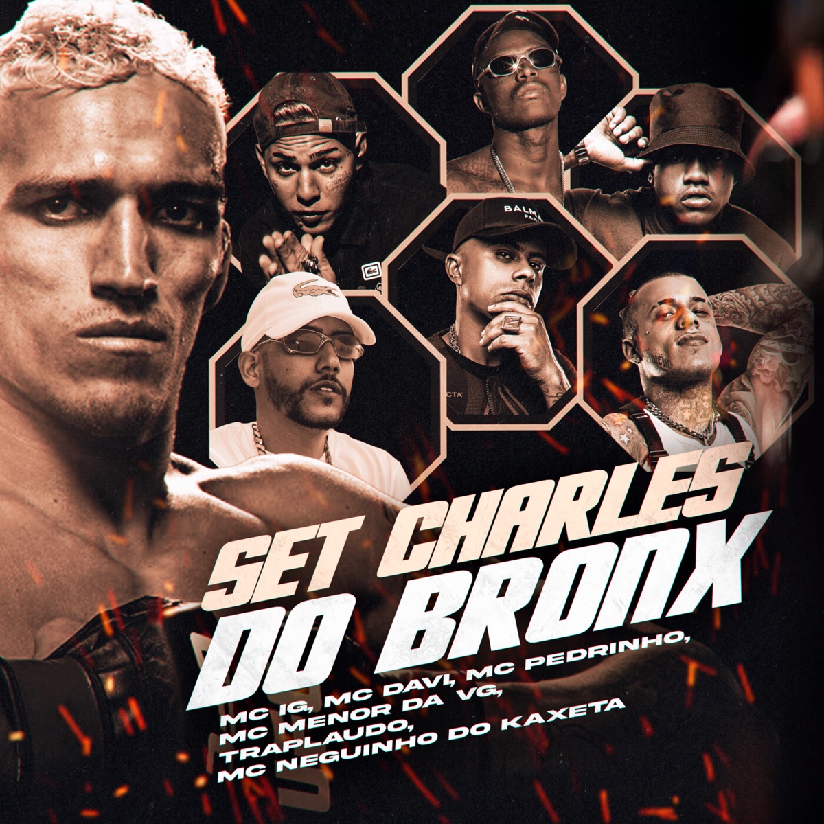 SET Charles Do Bronx (feat. MC Menor da VG, TrapLaudo, MC Neguinho do Kaxeta, MC Magal, Mc Hariel & Tubarão Baixada) - EP by Mc IG, Mc Davi & Mc Pedrinho album cover