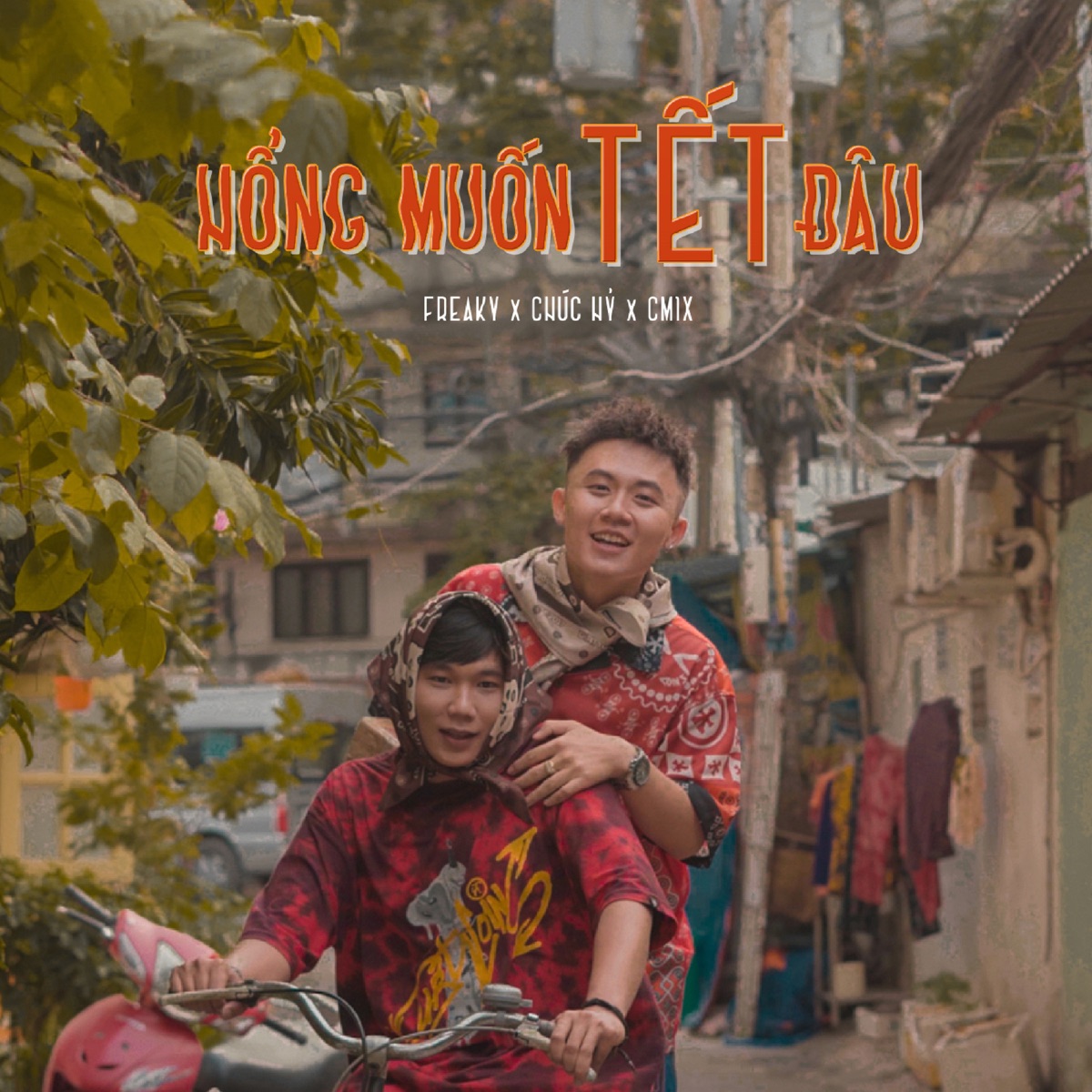 Hổng Muốn Tết Đâu (feat. Chúc Hỷ, CM1X) - Single by Freaky album cover