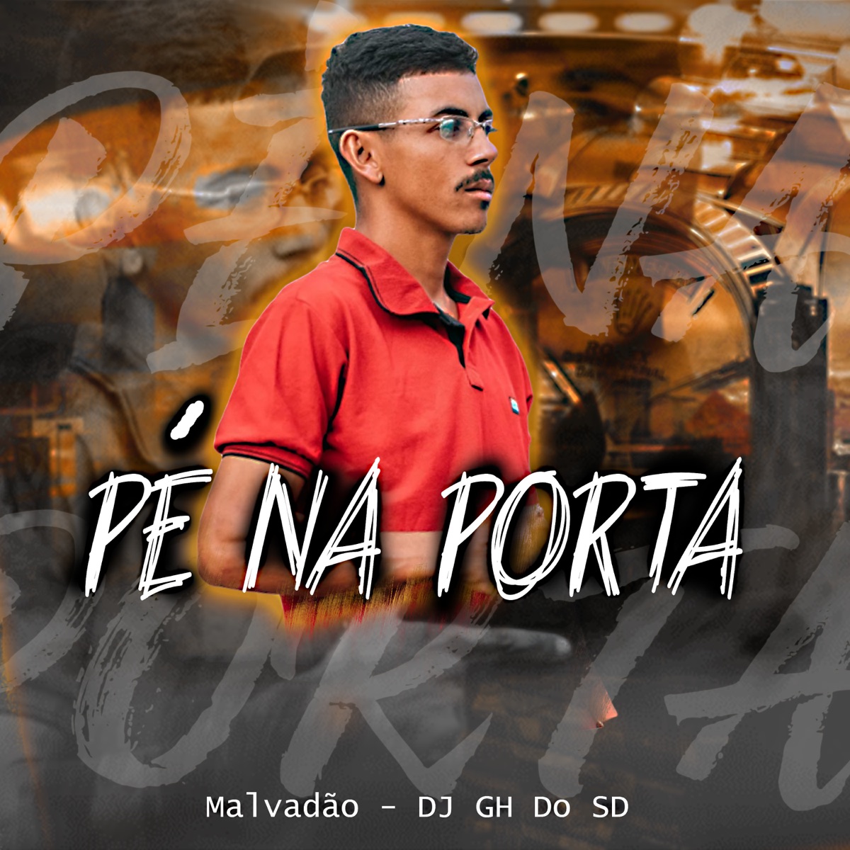 Pé na Porta - Single by Malvadão & DJ Gh Do Sd album cover