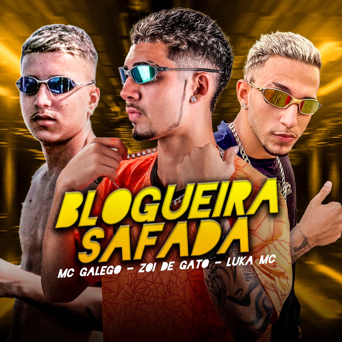 Blogueira Safada - Single by Zoi De Gato, Luka MC & MC Galego album cover