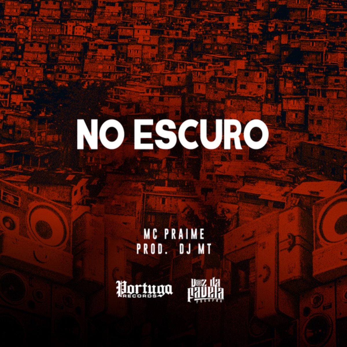 No Escuro - Single by Mc Praime & DJ MT album cover