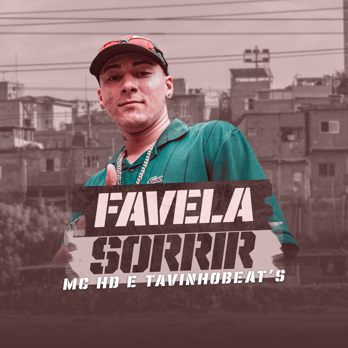 Favela Sorrir - Single by Mc HD & TavinhoBeat's album cover