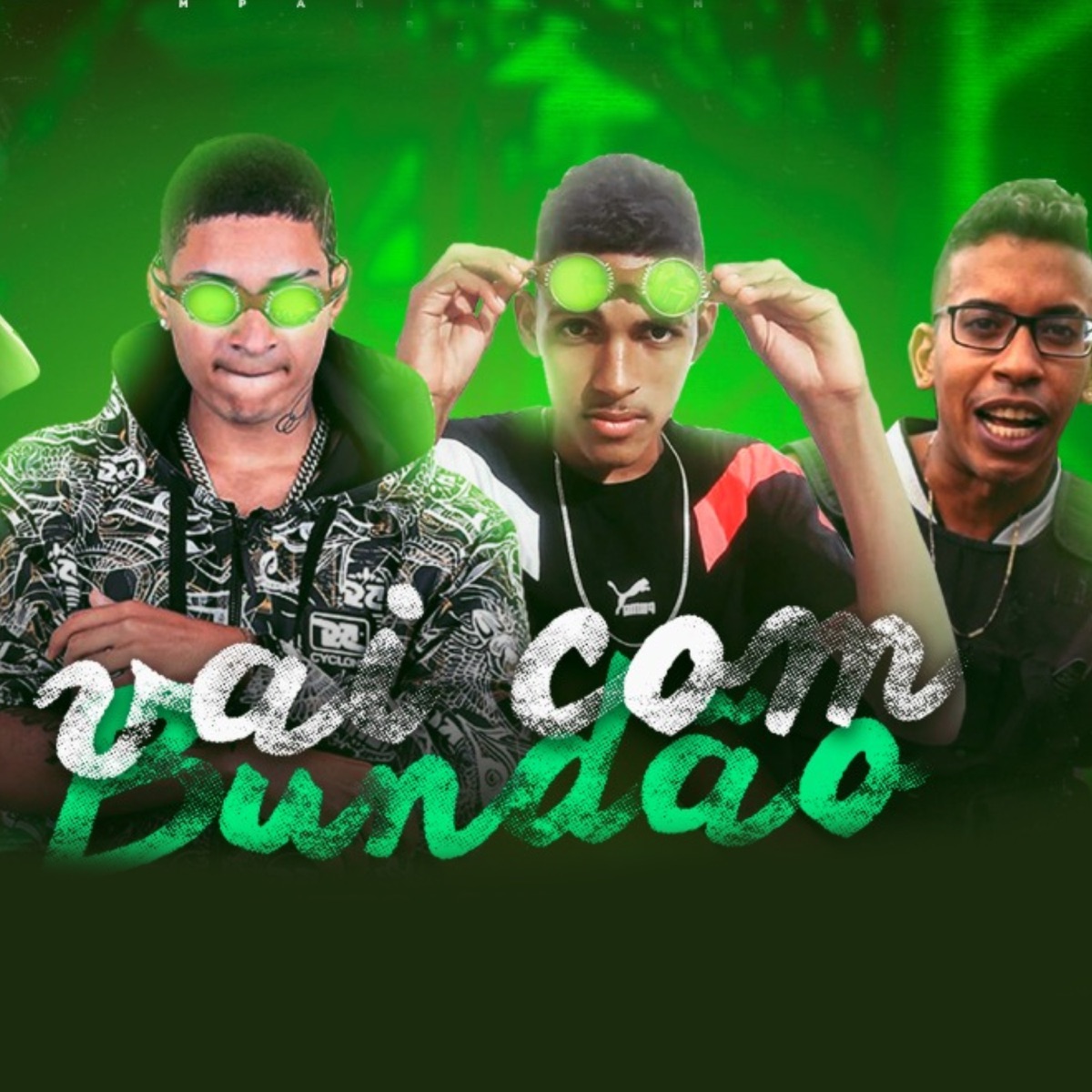 Vai Com Bundão (feat. CZT) - Single by Mc Caio do Recife, MC Zeus & MC 10G album cover