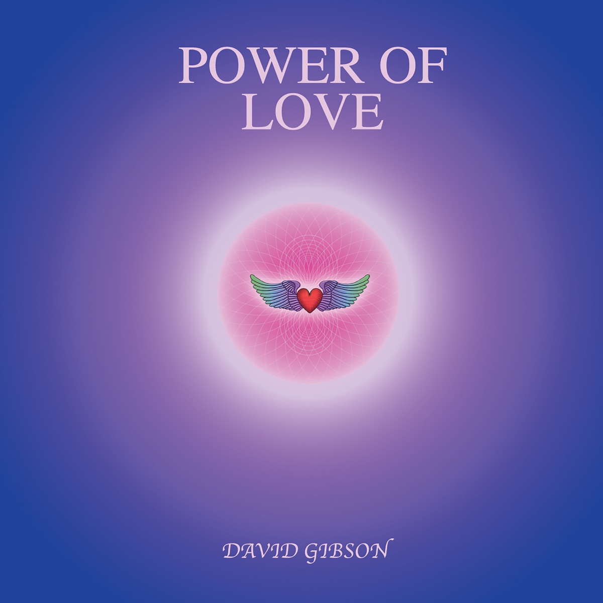 Power of Love - EP by David Gibson album cover
