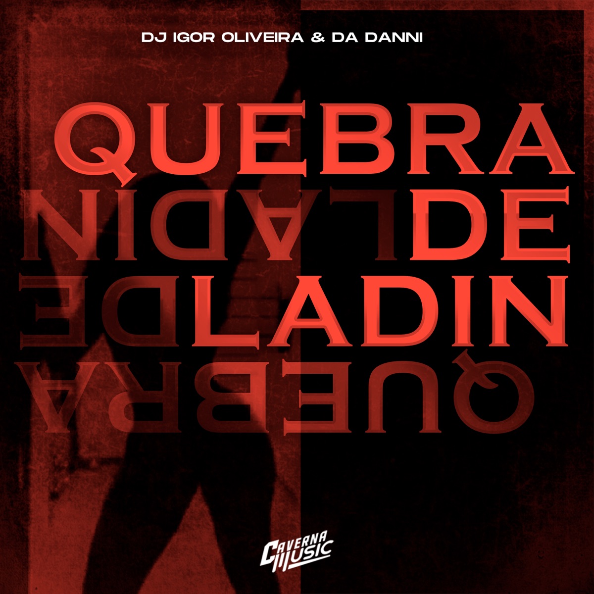 Quebra de Ladin - Single by DJ IGOR OLIVEIRA & DA DANNI album cover