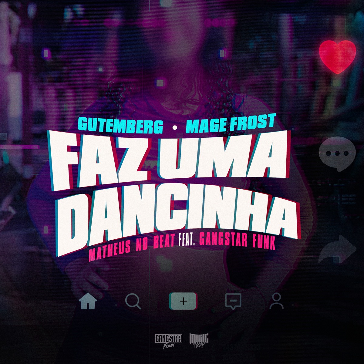 Faz uma Dancinha (feat. Matheus no Beat) - Single by Gutemberg & Mage Frost album cover