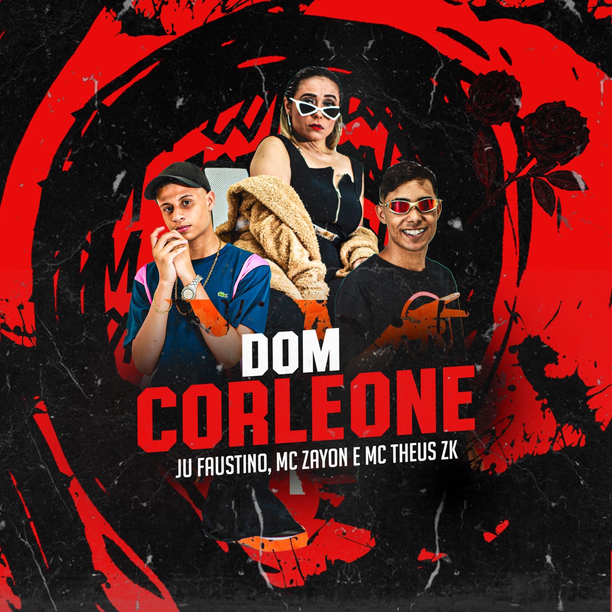 Dom Corleone - Single by Ju Faustino, Mc Zayon & Mc Theus ZK album cover