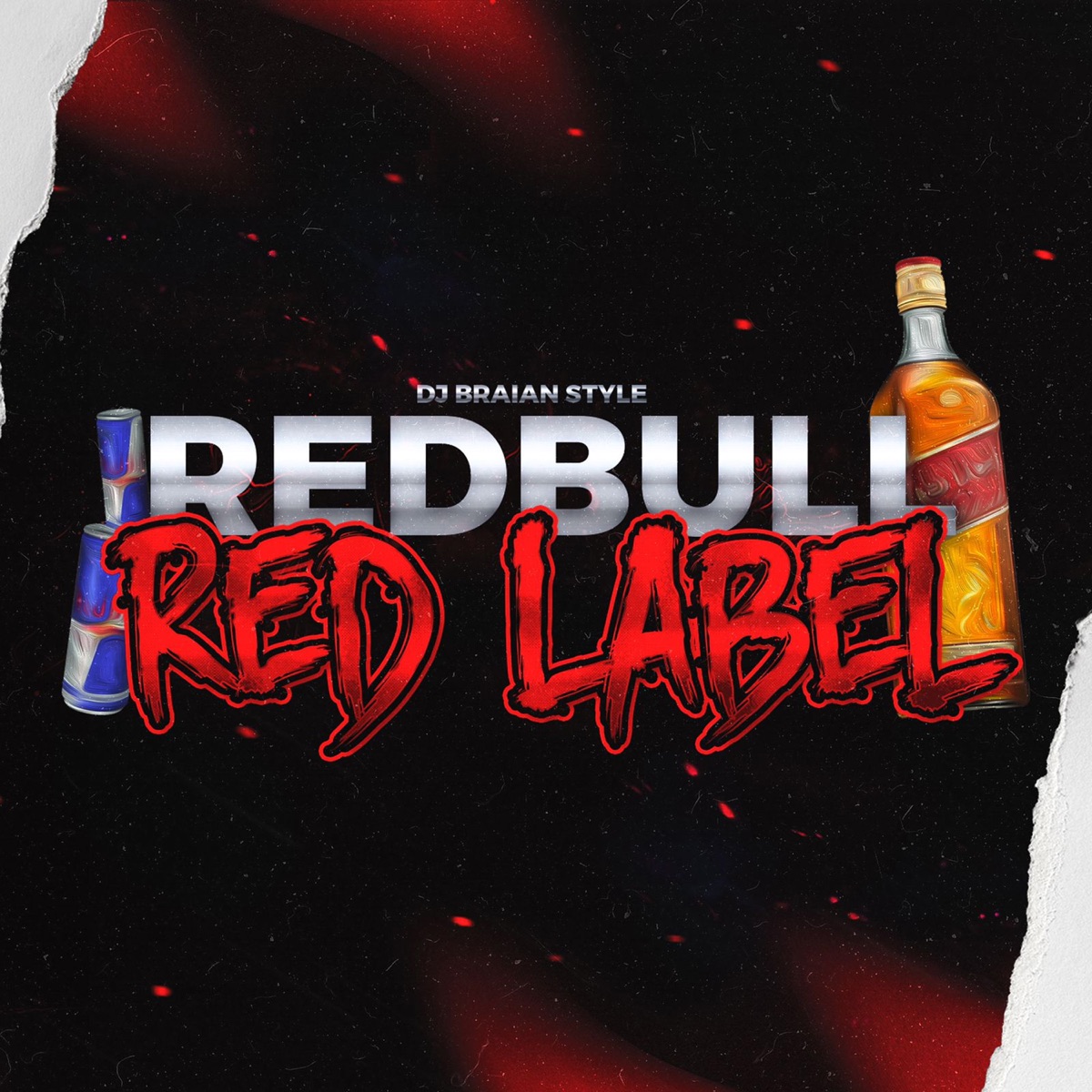 Red Bull Y Red Label - Single by DJ BRAIAN STYLE album cover