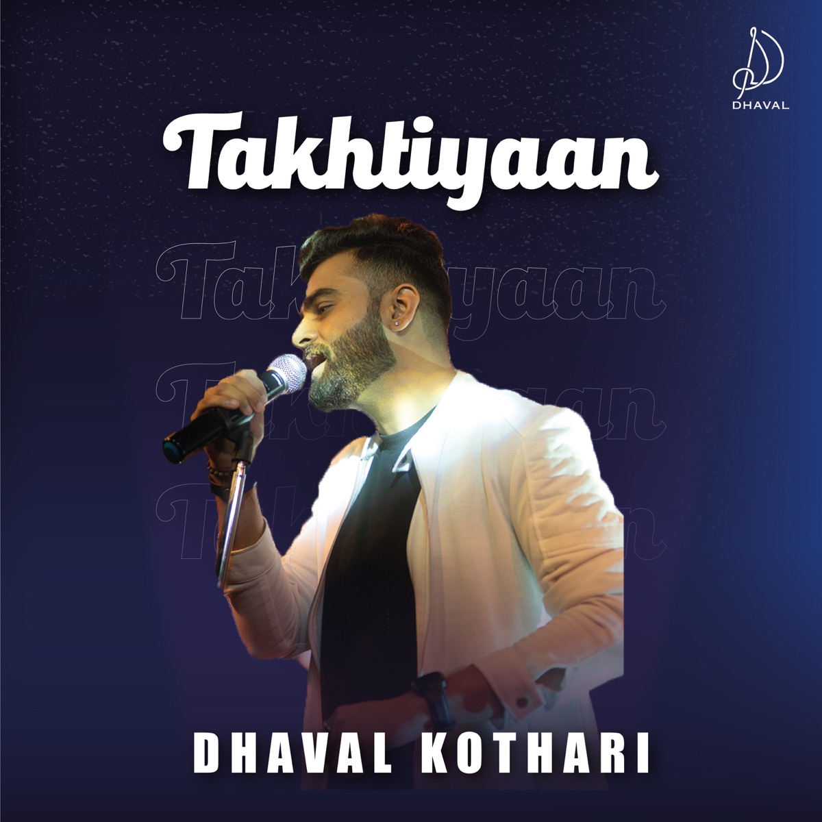 Takhtiyaan (feat. Vishal Khatri) - Single by Dhaval Kothari album cover