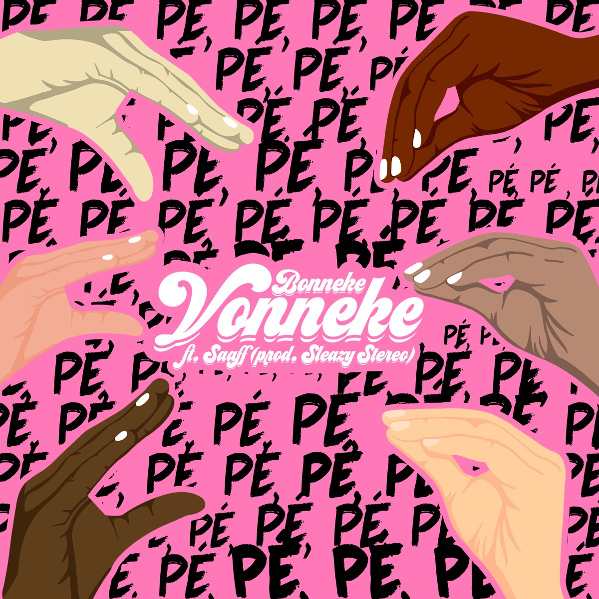Pe Pe Pe (feat. Saaff) - Single by Vonneke Bonneke album cover