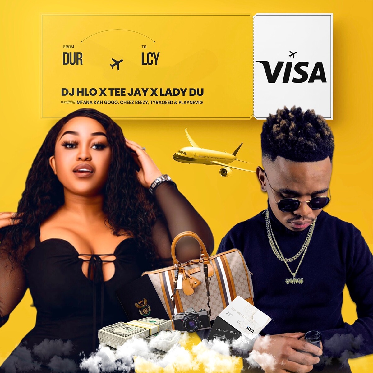 Visa (feat. Mfana Kah Gogo, Cheez Beezy, Tyraqeed & PlayNevig) - Single by DJ Hlo, Tee Jay & Lady Du album cover