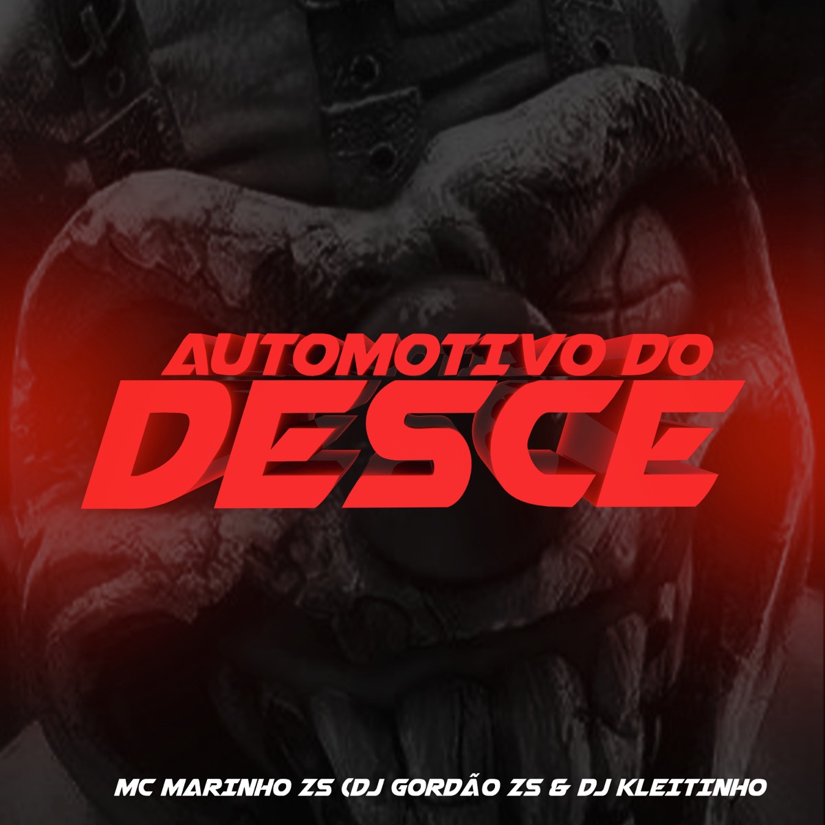 Automotivo do Desce - Single by MC MARINHO ZS, DJ Gordão Zs & DJ Kleytinho album cover