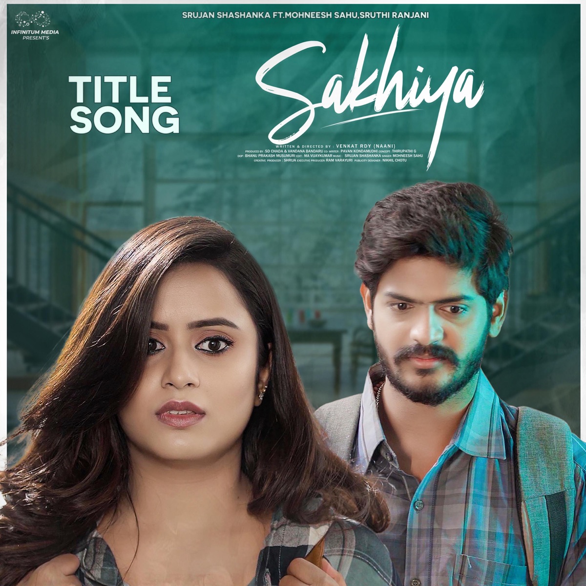 Sakhiya (feat. Mohneesh Sahu & Sruthi Ranjani) - Single by Srujan Shashanka album cover