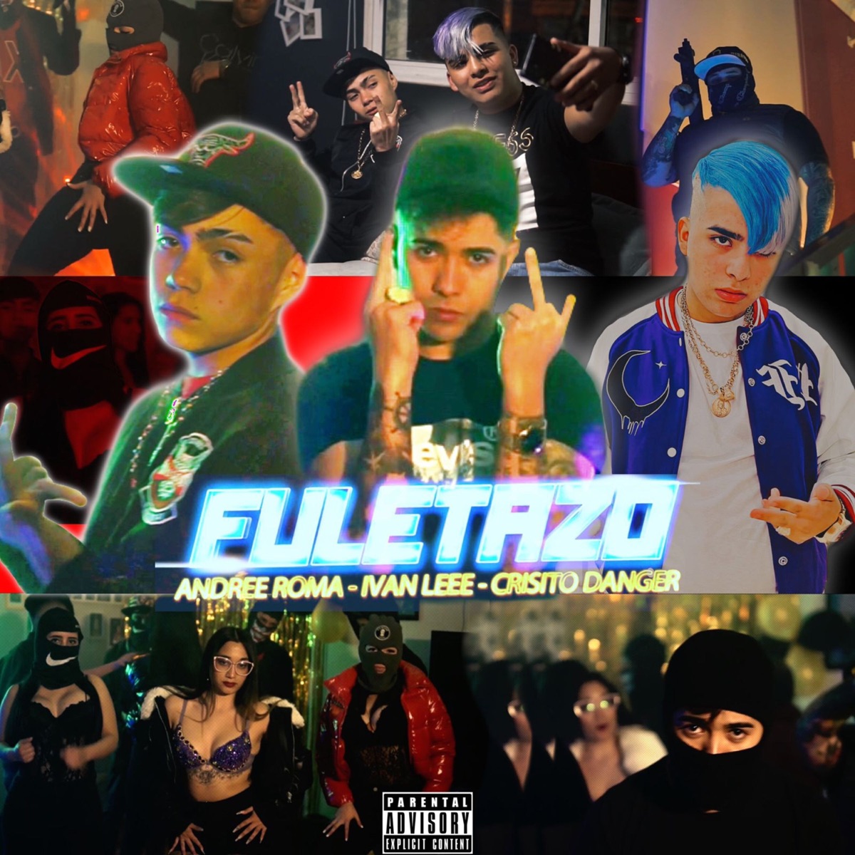Fuletazo - Single by Andree Roma, Ivan Leee & crisito danger album cover