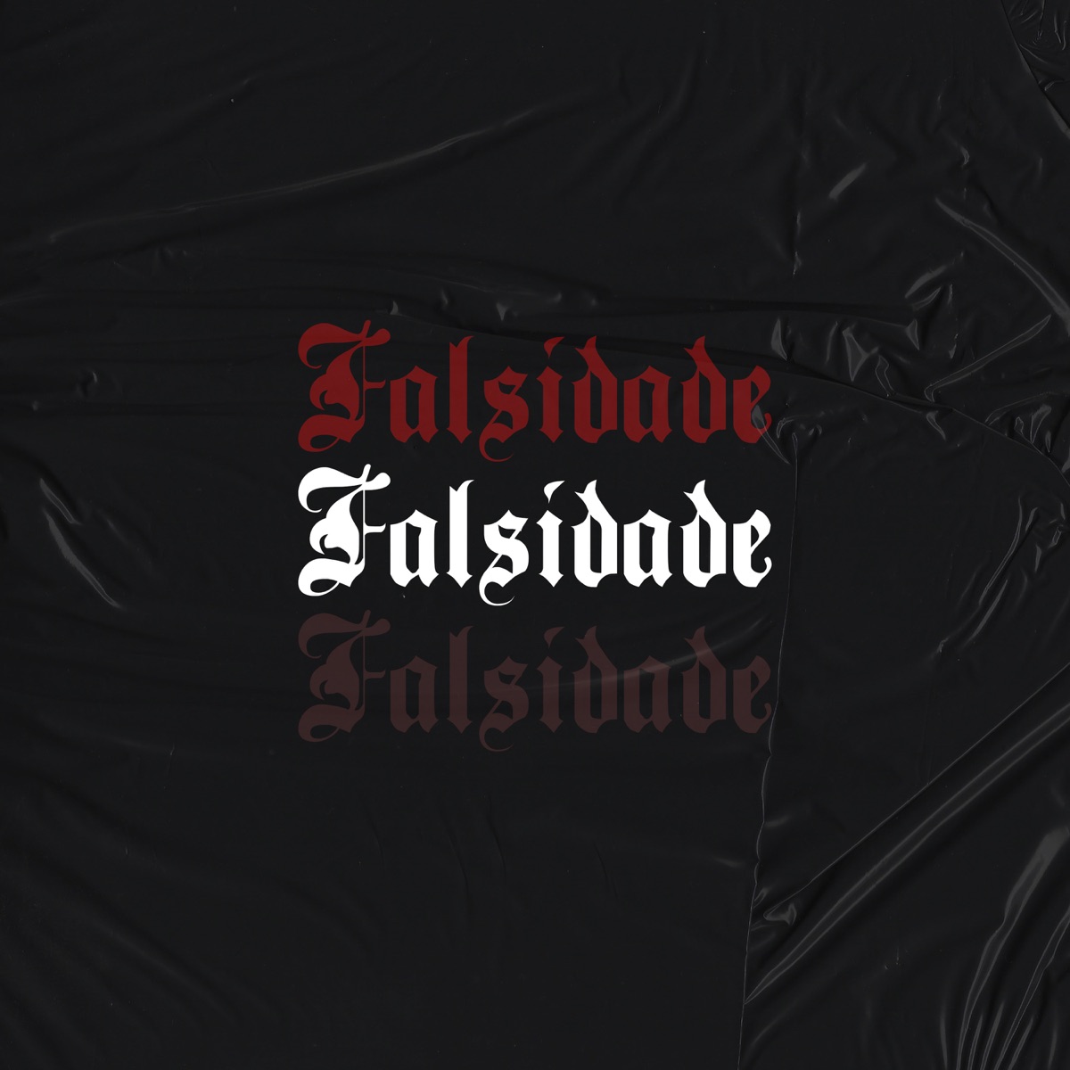 Falsidade - Single by WTT album cover