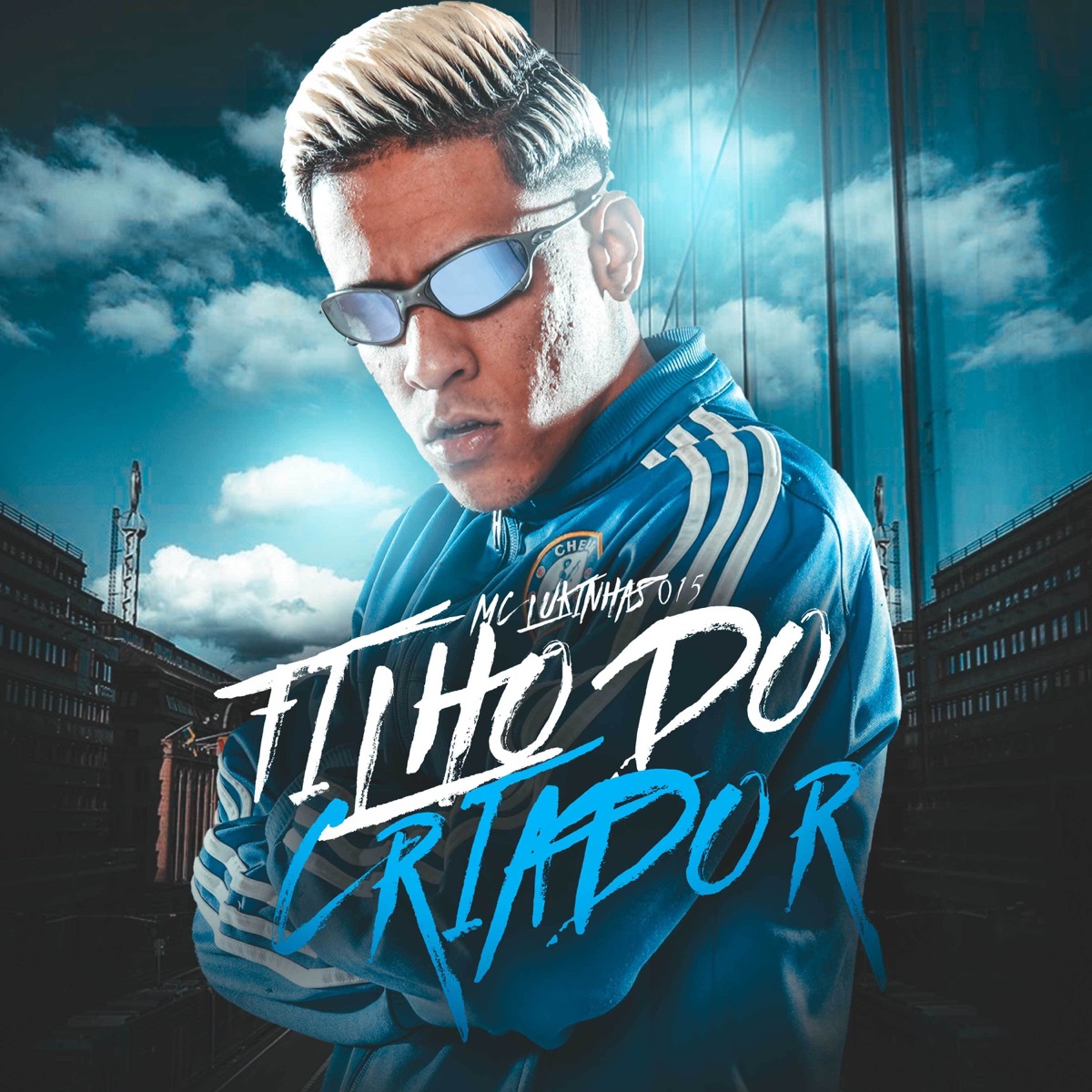 Filho do Criador - Single by MC Lukinhas 015 & DJ Ian Cachorrão album cover