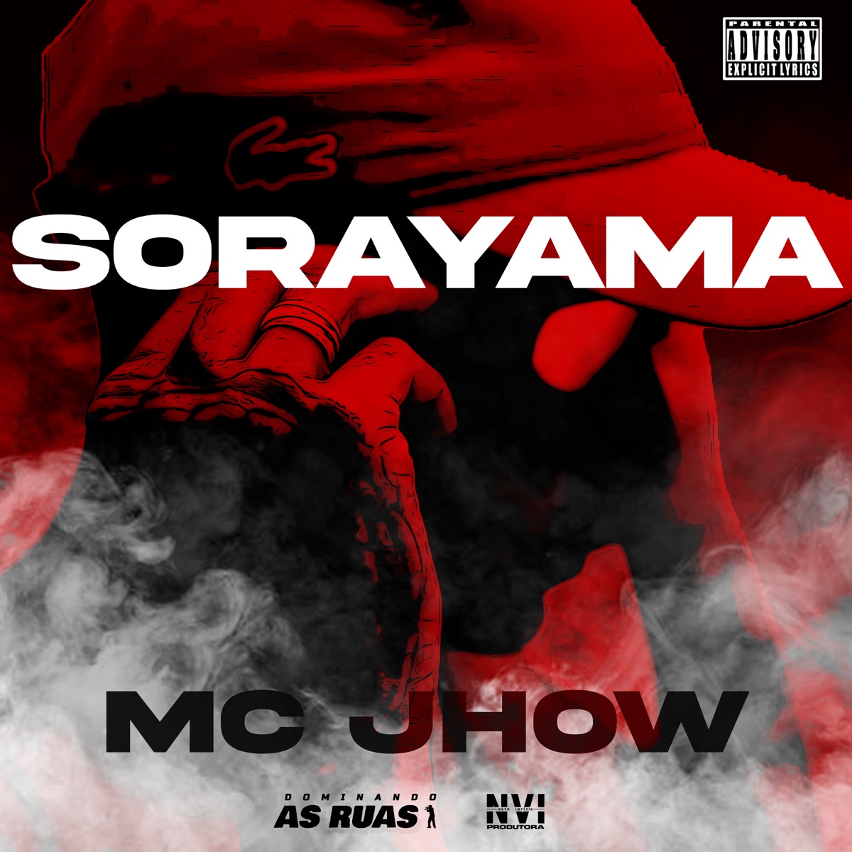Sorayama (feat. DJ Len) - Single by MC Jhow album cover