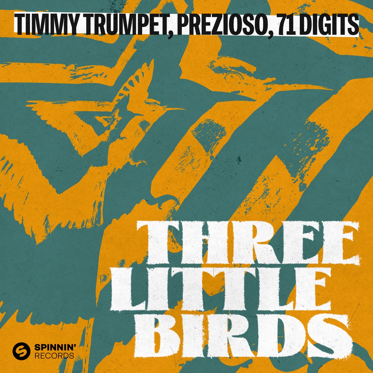 Three Little Birds - Single by Timmy Trumpet, Prezioso & 71 Digits album cover