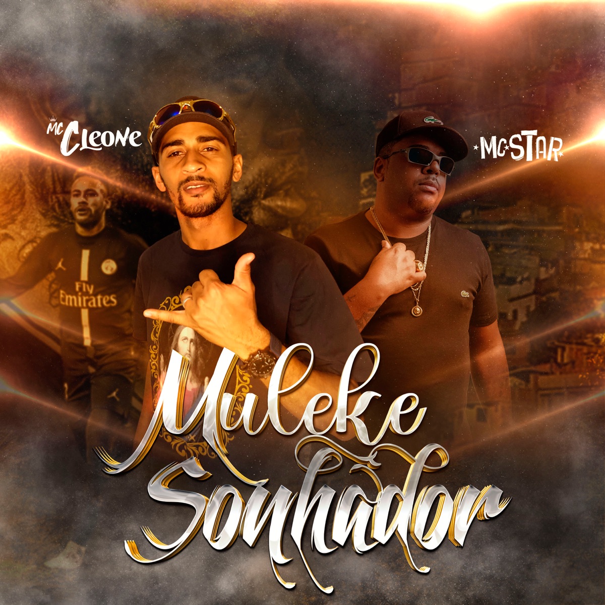 Muleke Sonhador - Single by MC Cleone & MC Star Rj album cover