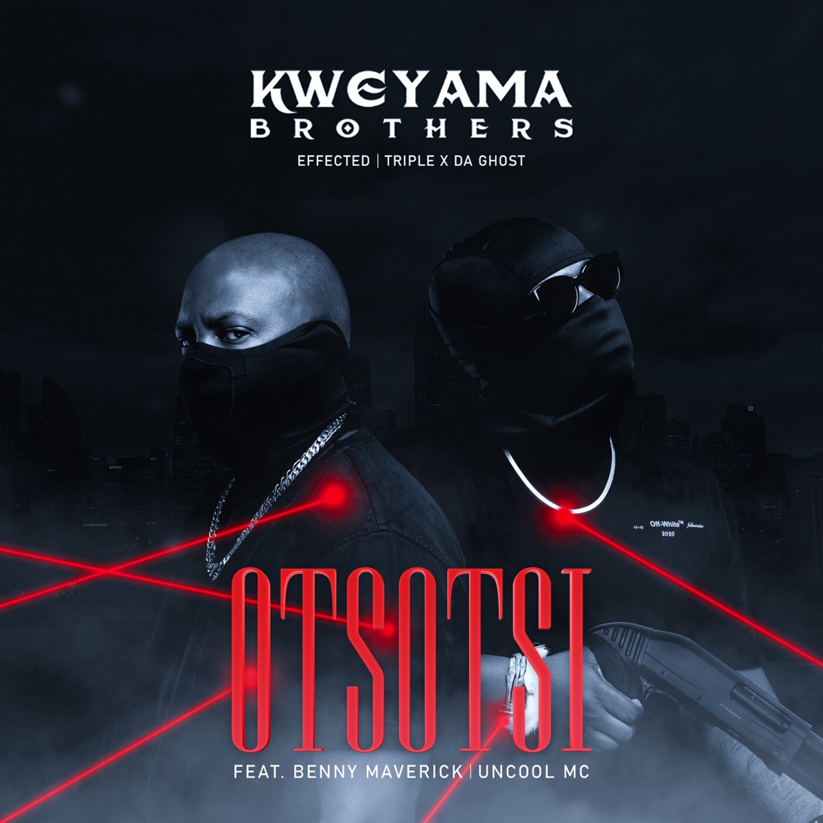 Otsotsi (feat. Benny Maverick & Uncool MC) - Single by Kweyama Brothers, Triple X Da Ghost & Effected album cover