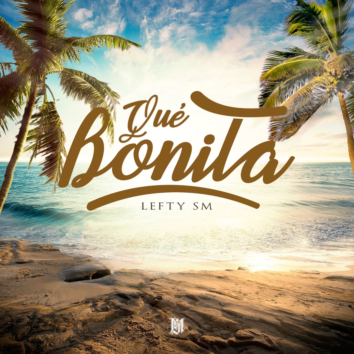 Qué Bonita - Single by Lefty Sm album cover