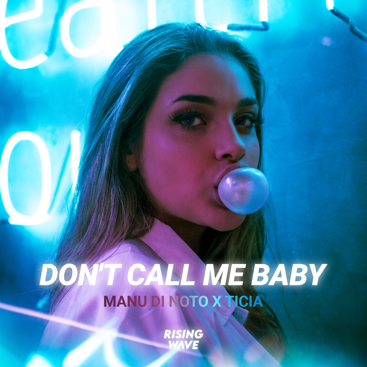 Don't Call Me Baby - Single by MANU DI NOTO & Ticia album cover