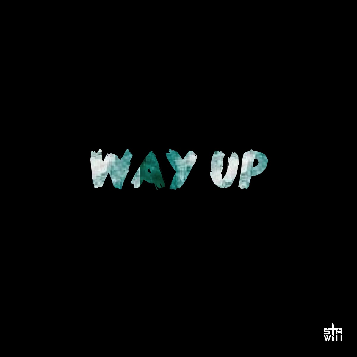 Way Up (feat. Escapade) - Single by SR Will album cover