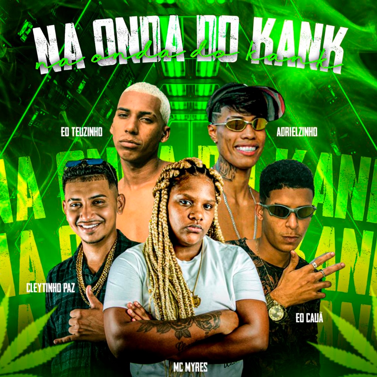 Na Onda do Kank (feat. Eo Caua & Eo Teuzinho) - Single by Cleytinho Paz, Adrielzinho & Mc Myres album cover