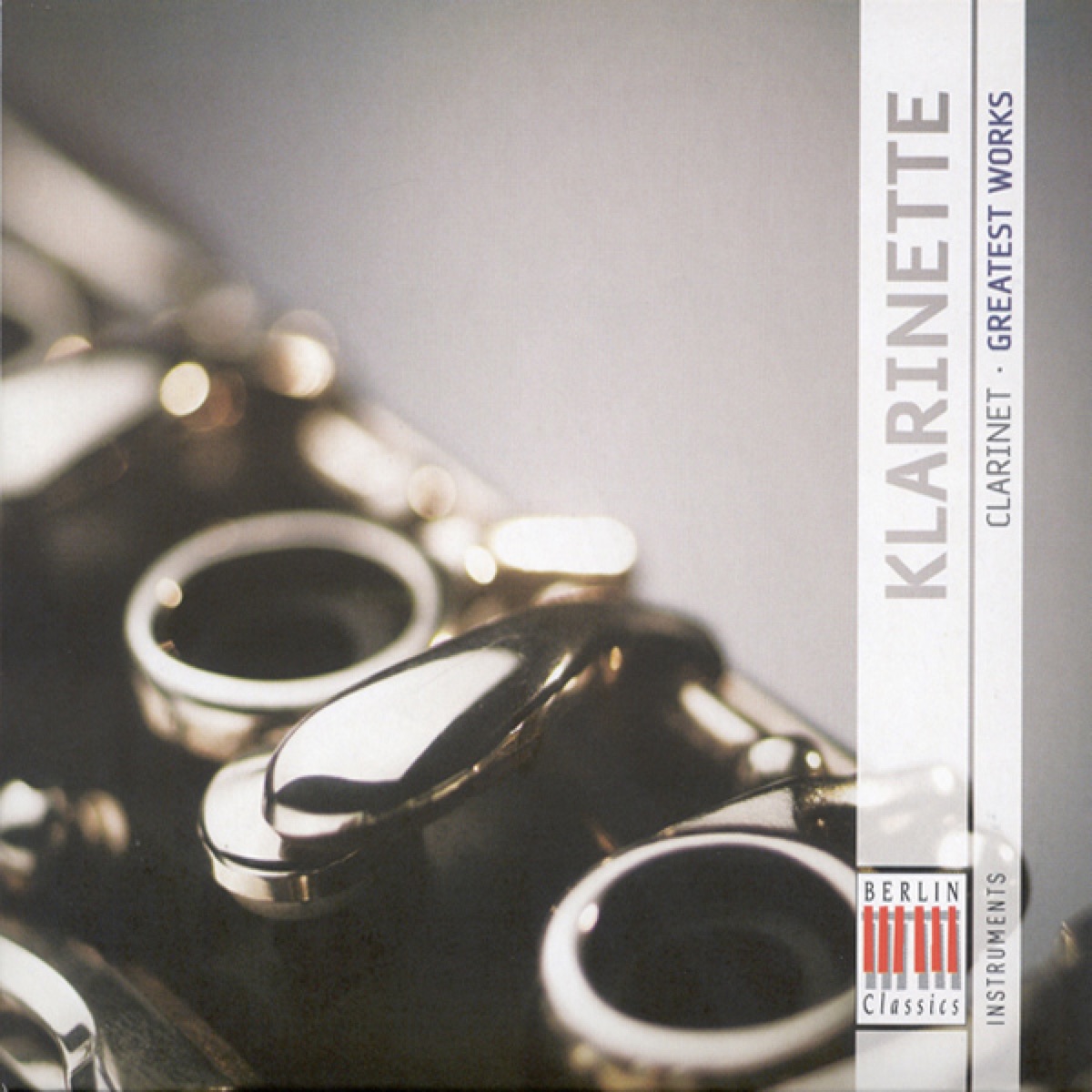 Clarinet (Greatest Works) by Siegfried Kurz, Staatskapelle Dresden, Kurt Sanderling, Gregor Bühl & Leipzig MDR Symphony Orchestra album cover