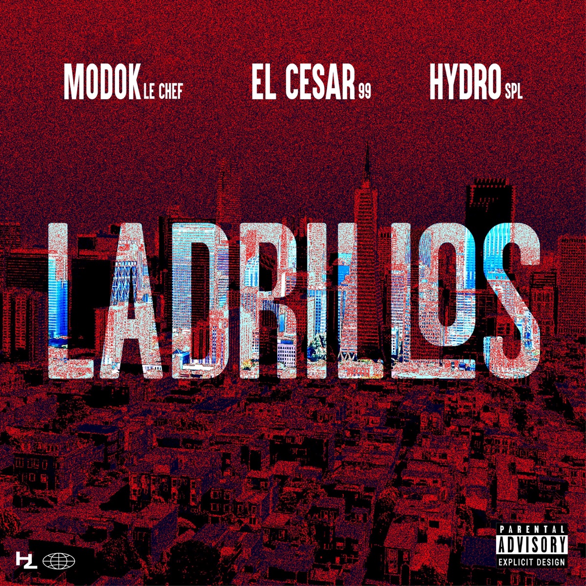 LADRILLOS (feat. El Cesar 99' & Hydro Spl) - Single by Modok Le Chef album cover