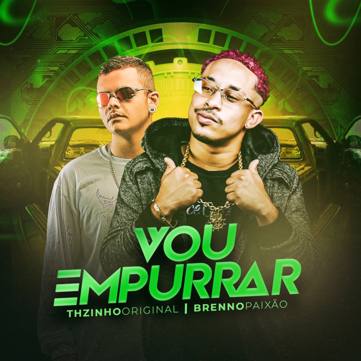 Vou Empurrar - Single by Dj Brenno Paixão & Mc THzinho original album cover