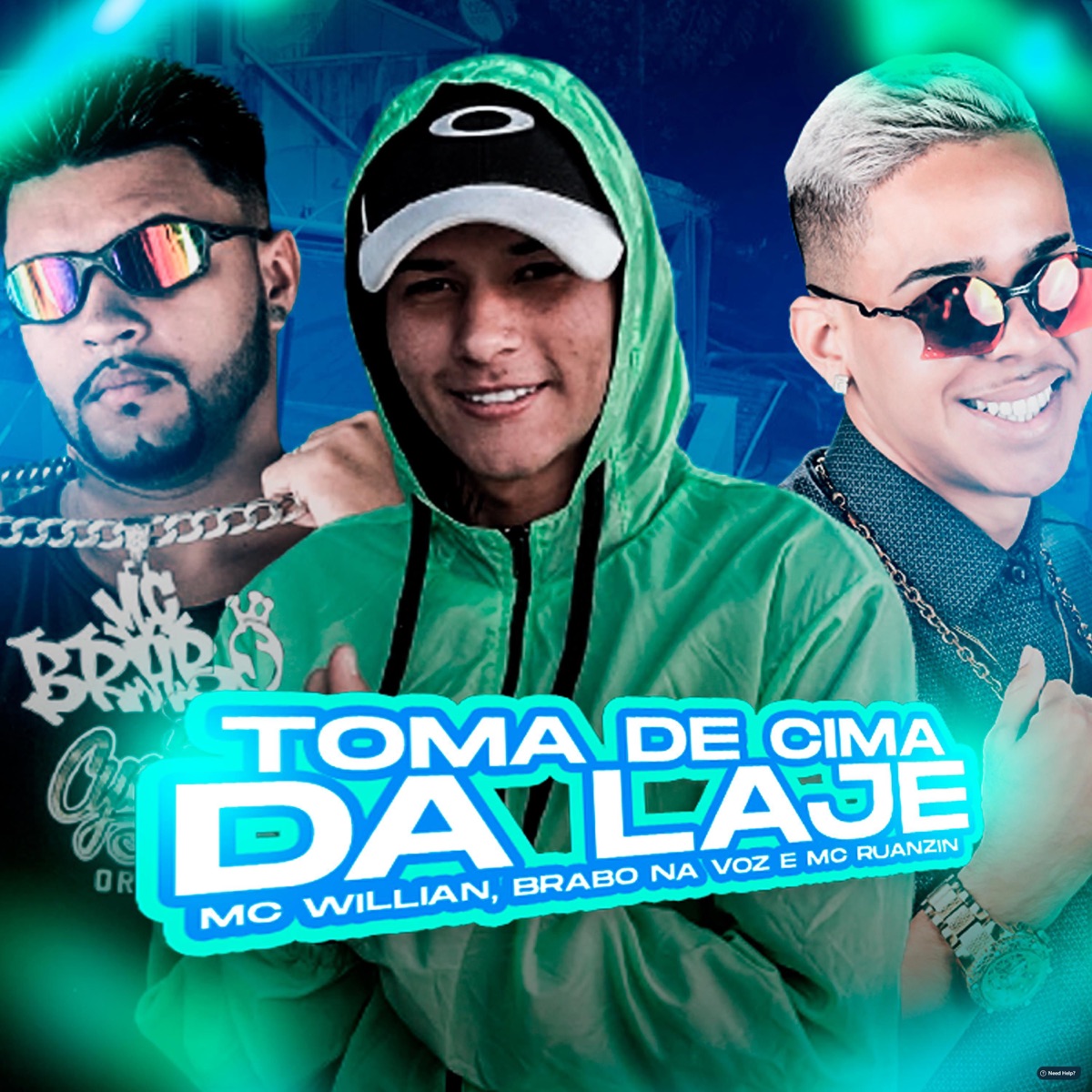 Toma de Cima da Laje (Brega Funk) [feat. MC Ruanzin] - Single by MC Willian & Brabo Na Voz album cover