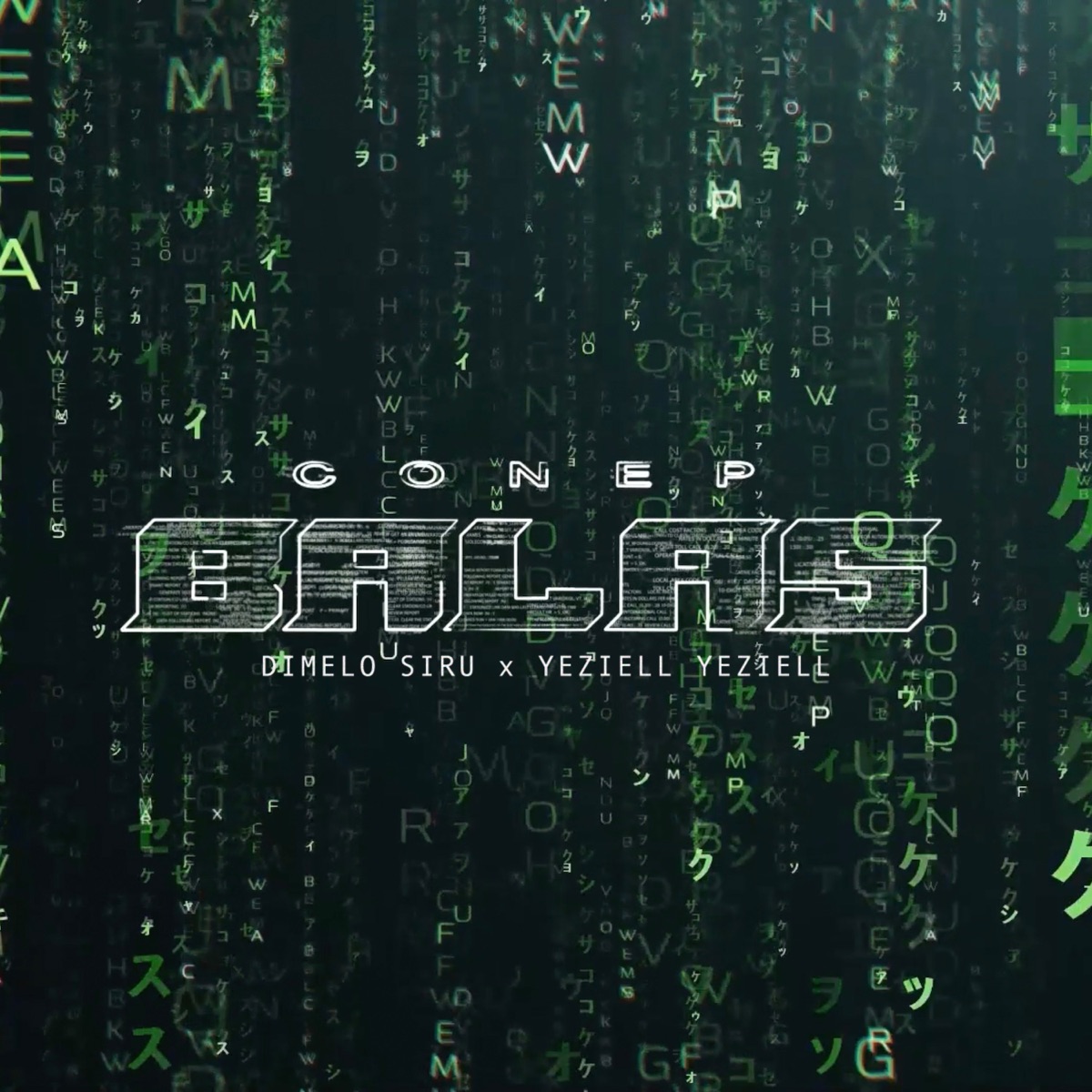 Balas - Single by Conep, Dimelo Siru & Yeziell Yeziell album cover