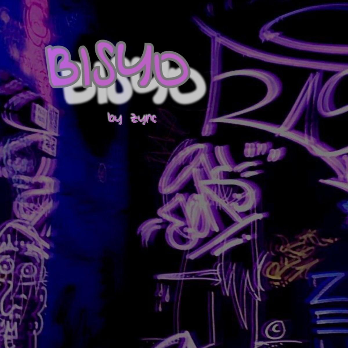 Bisyo - Single by Zync album cover