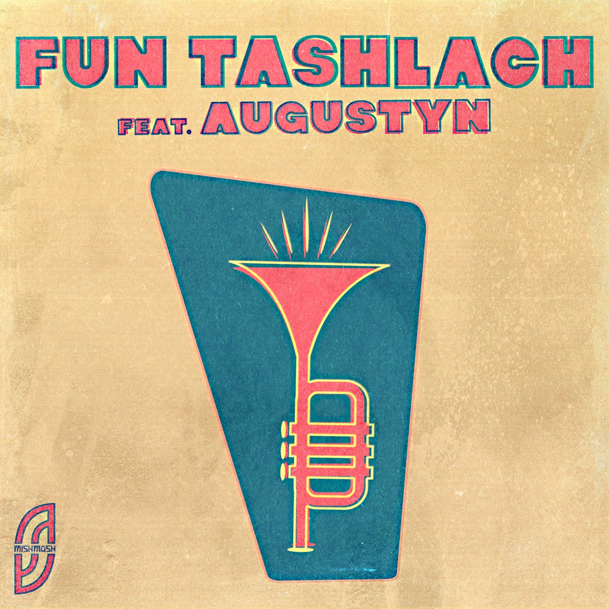 Fun Tashlach (feat. Augustyn) - Single by MishMosh album cover