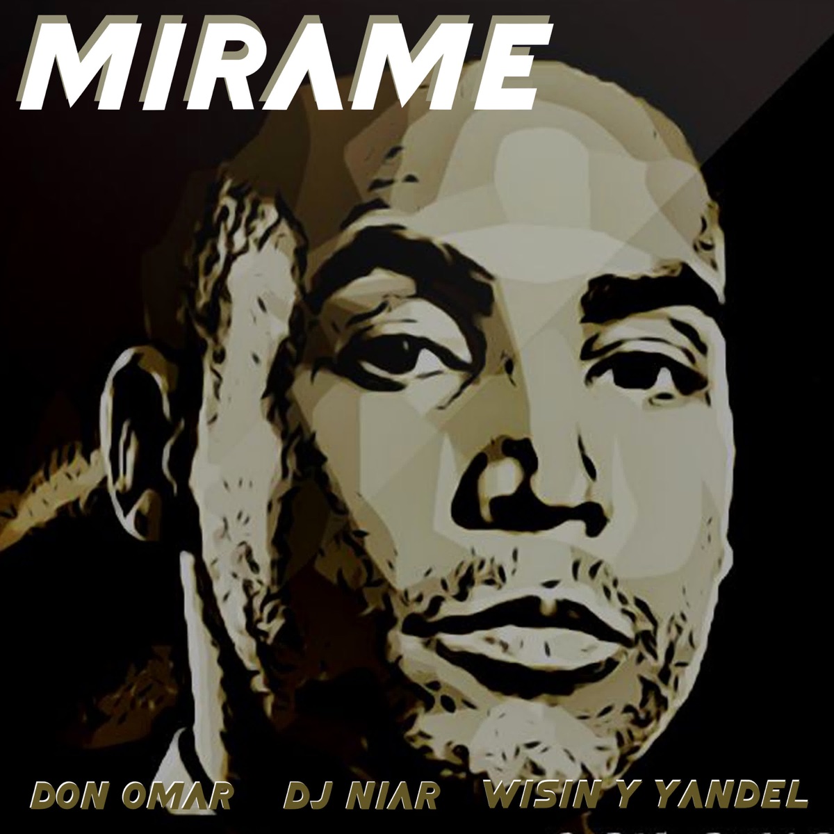 Mirame (feat. Don Omar & Wisin y Yandel) - Single by DJ Niar album cover