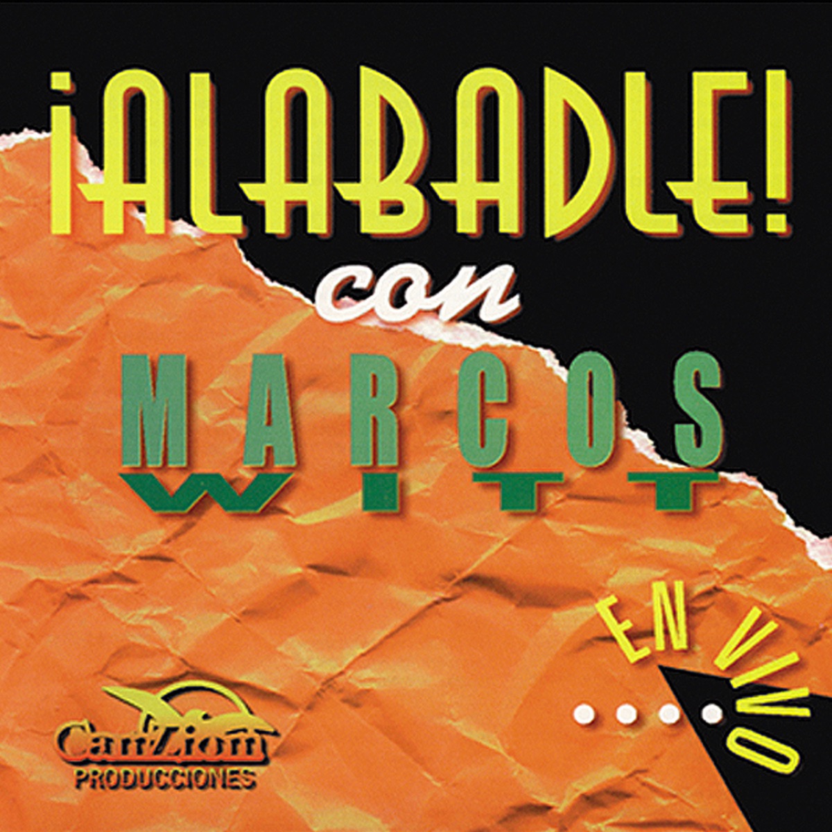¡Alabadle! (En Vivo) by Marcos Witt album cover
