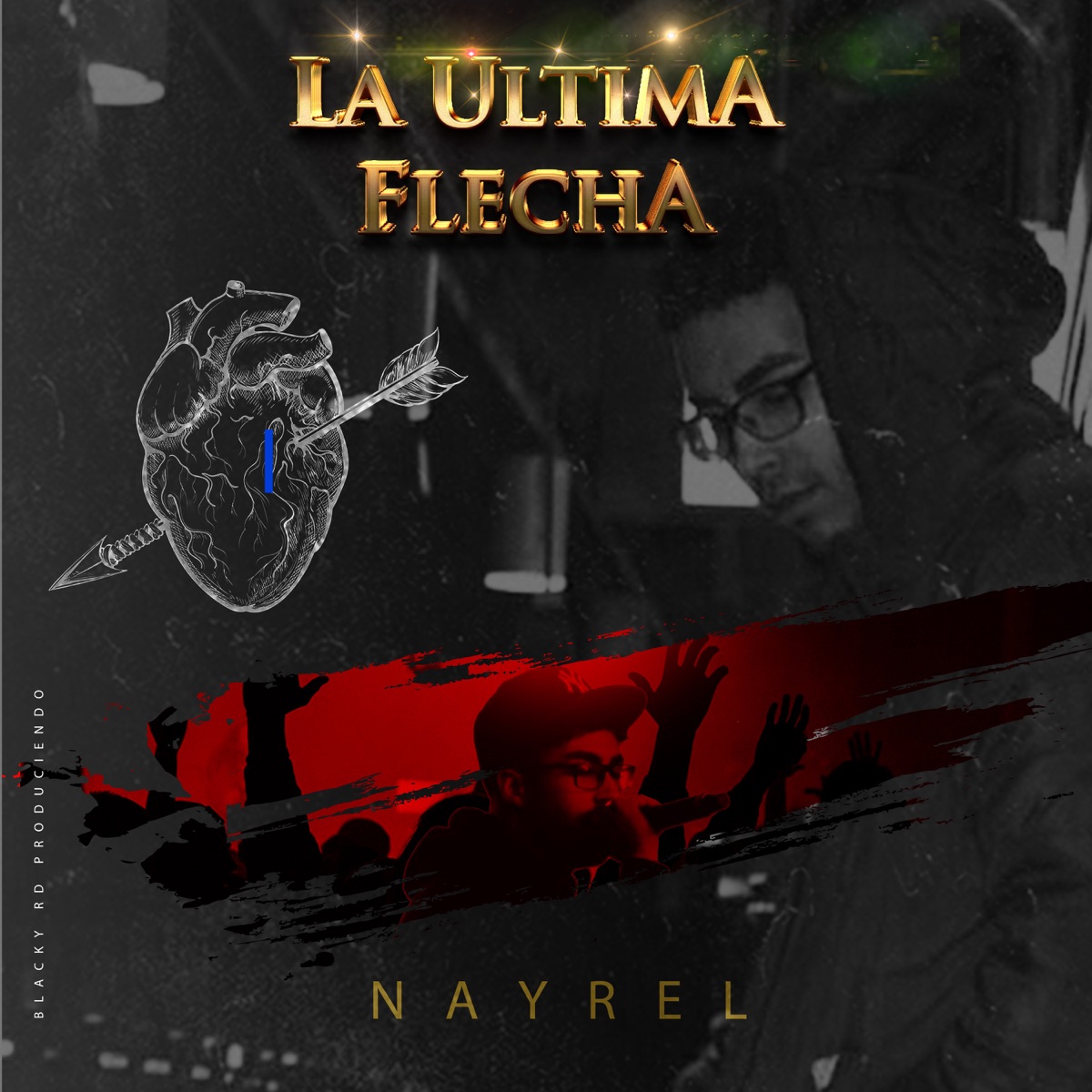 La Última Flecha by Nayrel album cover