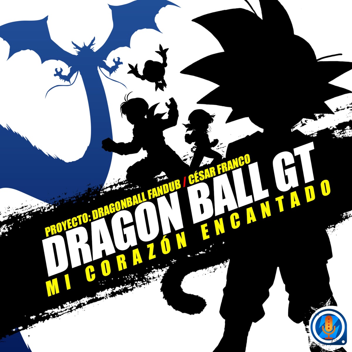 Mi Corazón Encantado (feat. Cesar Franco) [Versión Full] - Single by Proyecto: DragonBall FanDub album cover