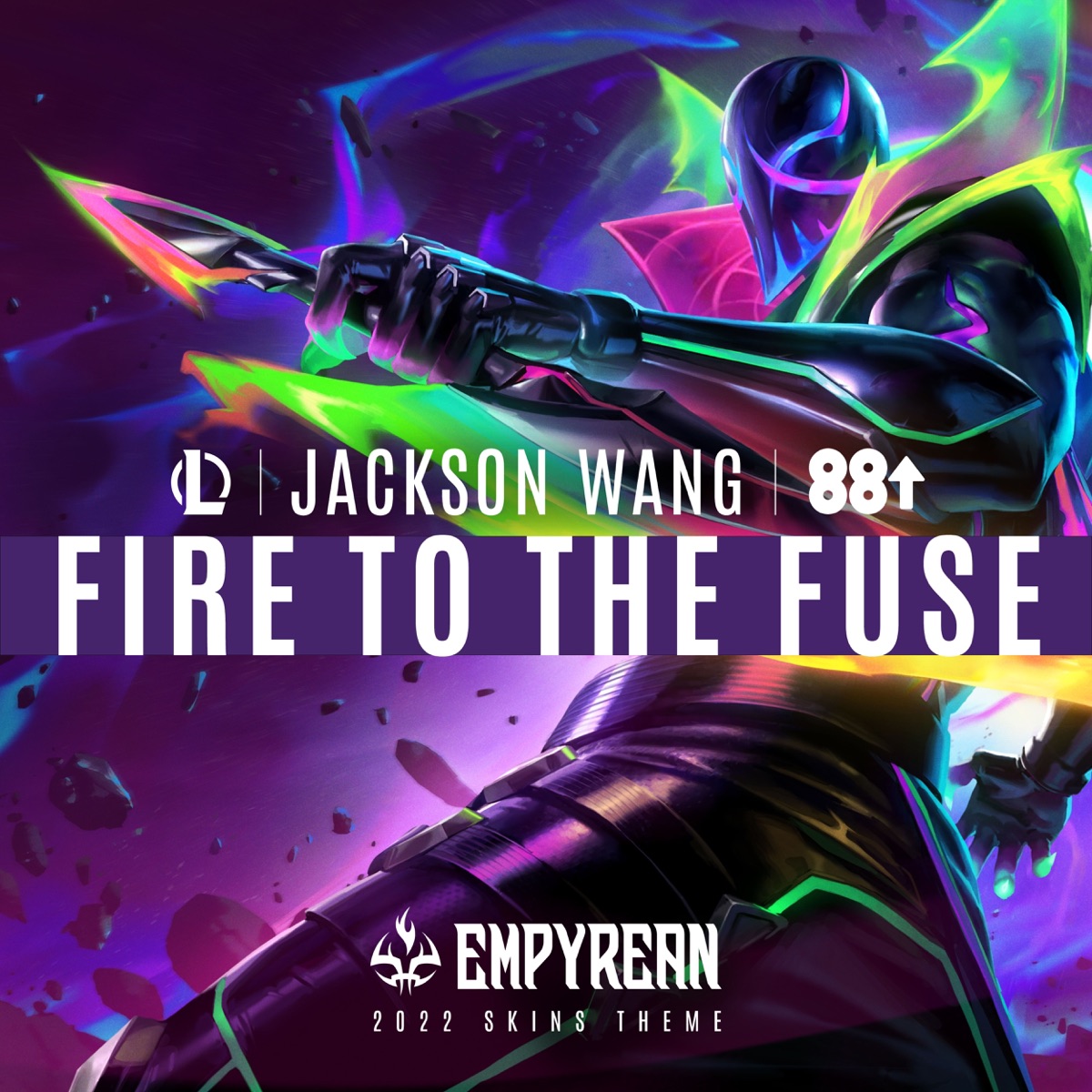 Fire To the Fuse - Single by League of Legends Music, Jackson Wang & 88rising album cover