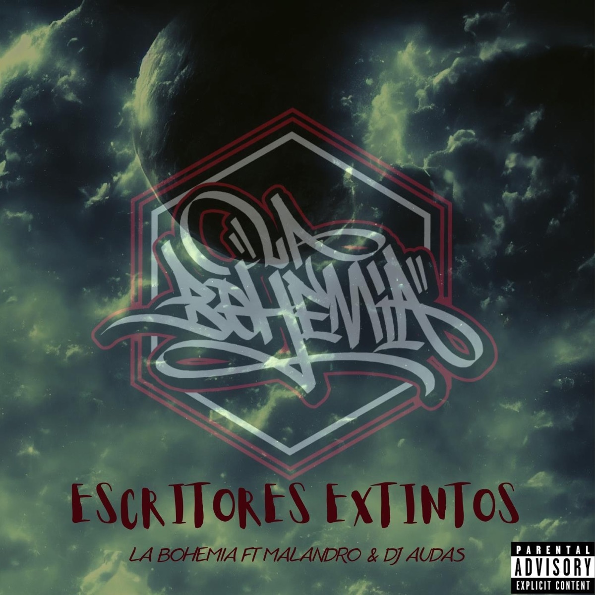 Escritores Extintos (feat. Malandro & DJ Audas) - Single by La Bohemia album cover