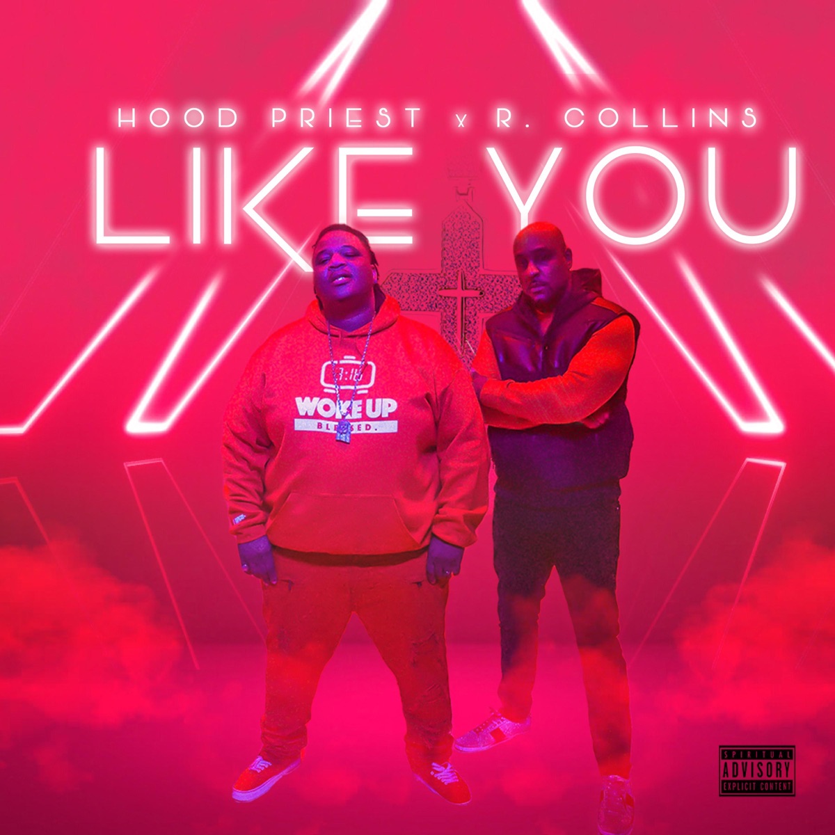 LIKE YOU (feat. R Collins & Simply Dre) - Single by Hood Priest album cover