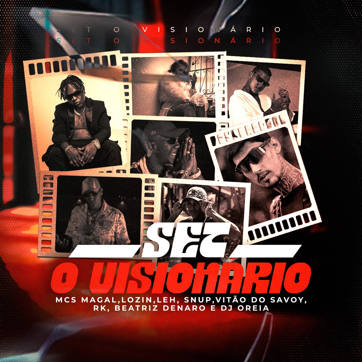 SET O Visionário (feat. MC Snup, Mc Vitão Do Savoy, MC RK, Beatriz Denaro & DJ Oreia) - Single by Mc Leh, MC Lozin & MC Magal album cover