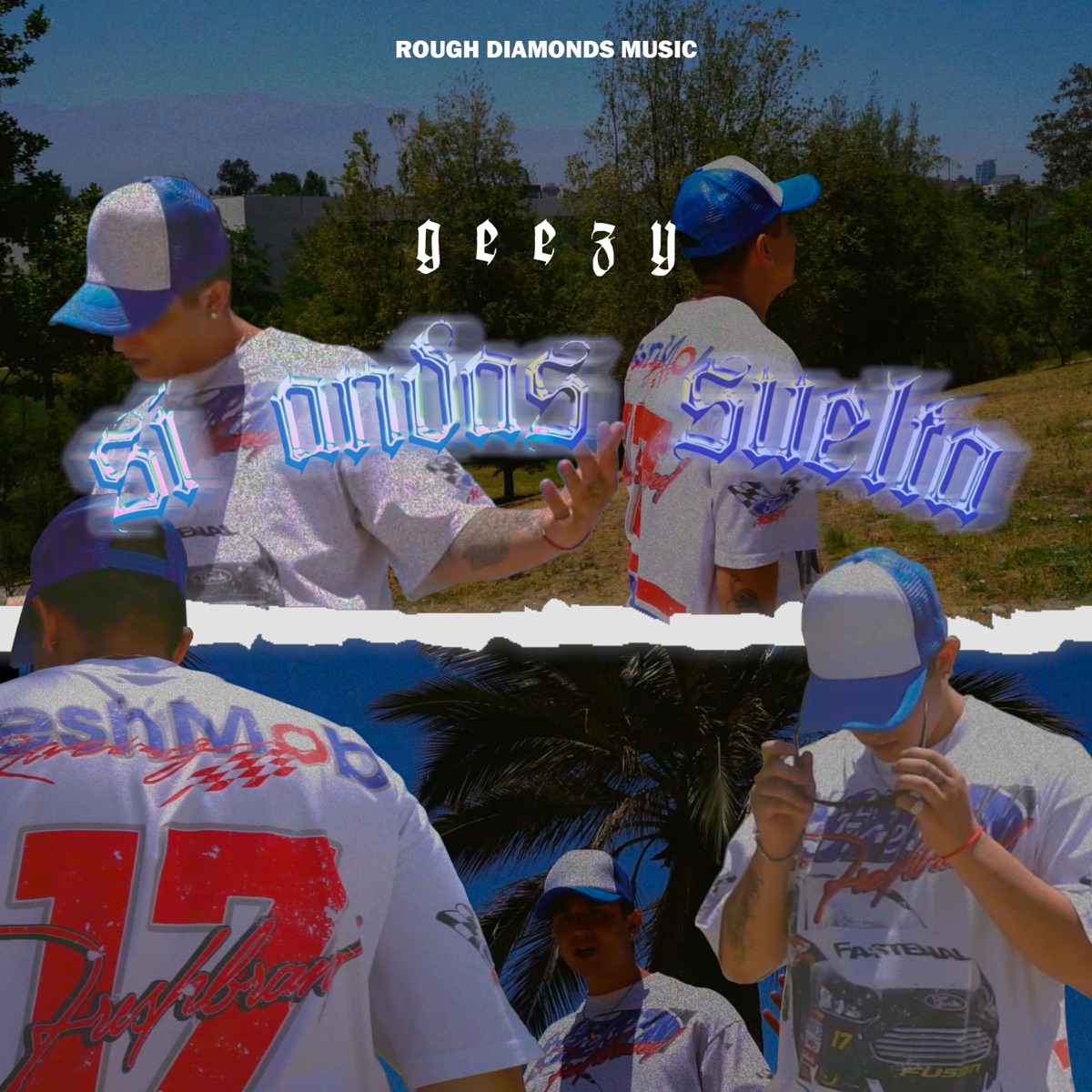 Si Andas Suelta - Single by Geezy album cover