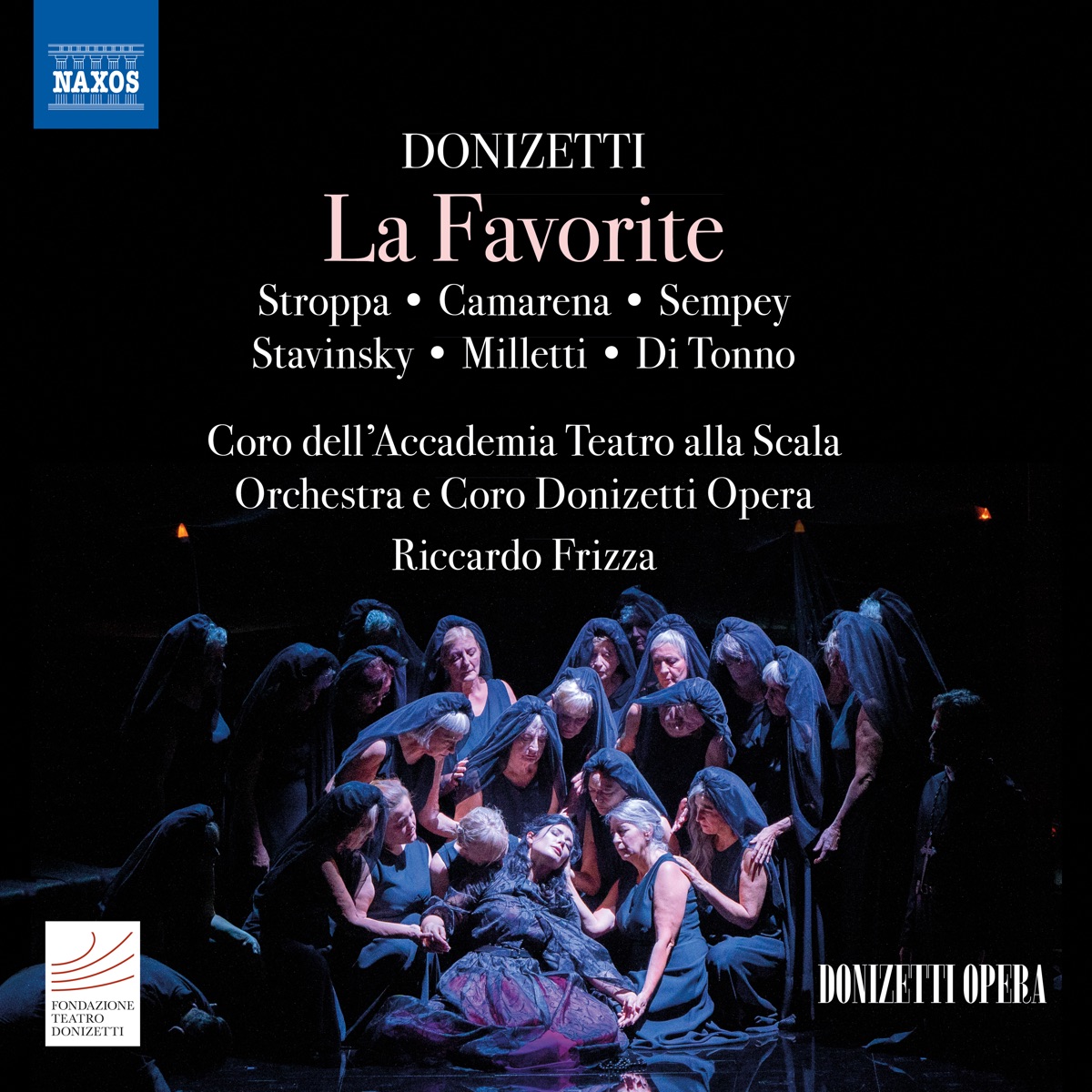 Donizetti: La favorite, A. 58 by Annalisa Stroppa, Javier Camarena, Florian Sempey, Evgeny Stavinsky, Edoardo Milletti, Caterina Di Tonno, Donizetti Opera Orchestra & Riccardo Frizza album cover