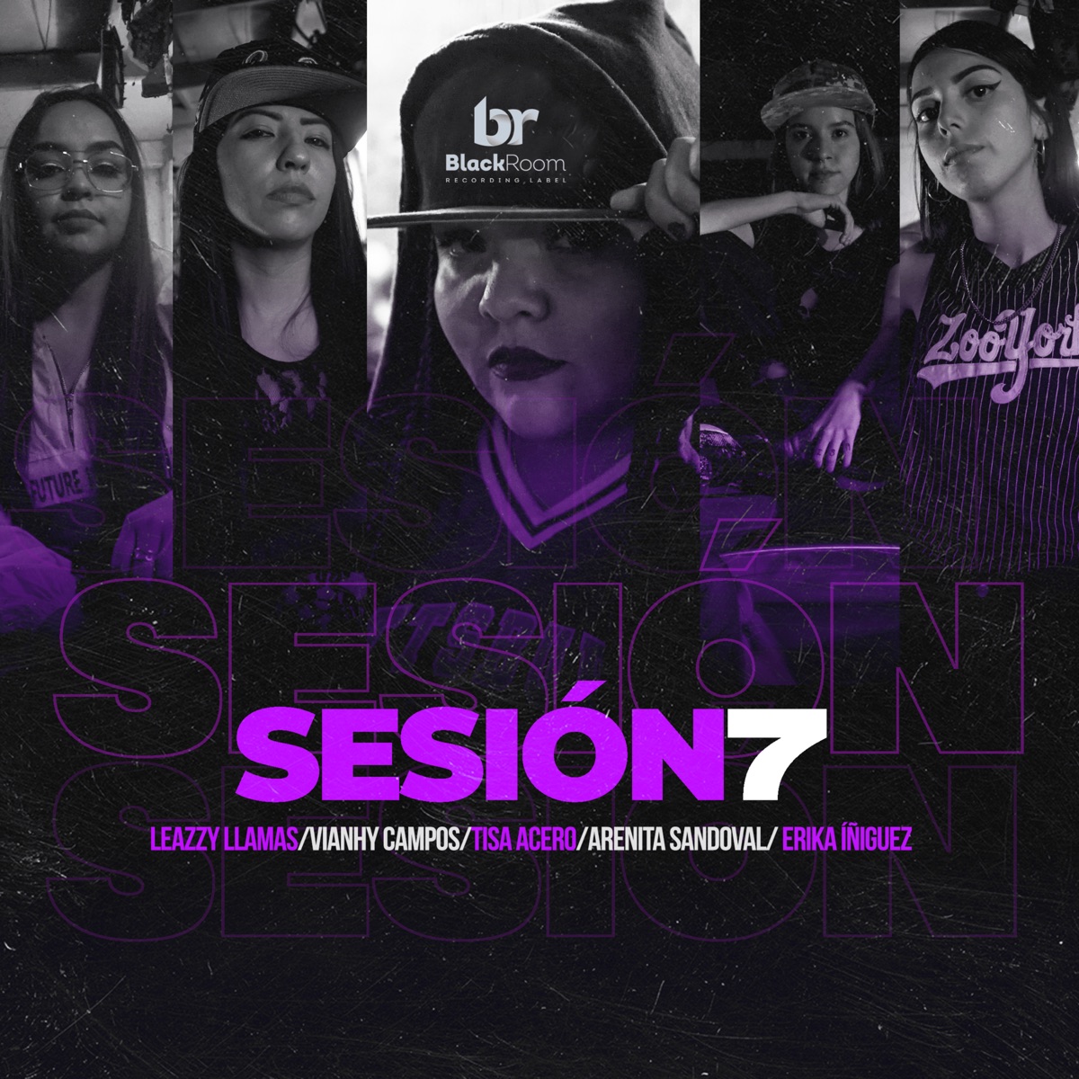 Sesión 7 - Single by Black Room RL, Vianhy Campos, Arenita Sandoval, Tisa Acero, Leazzy & Erika Iñiguez album cover