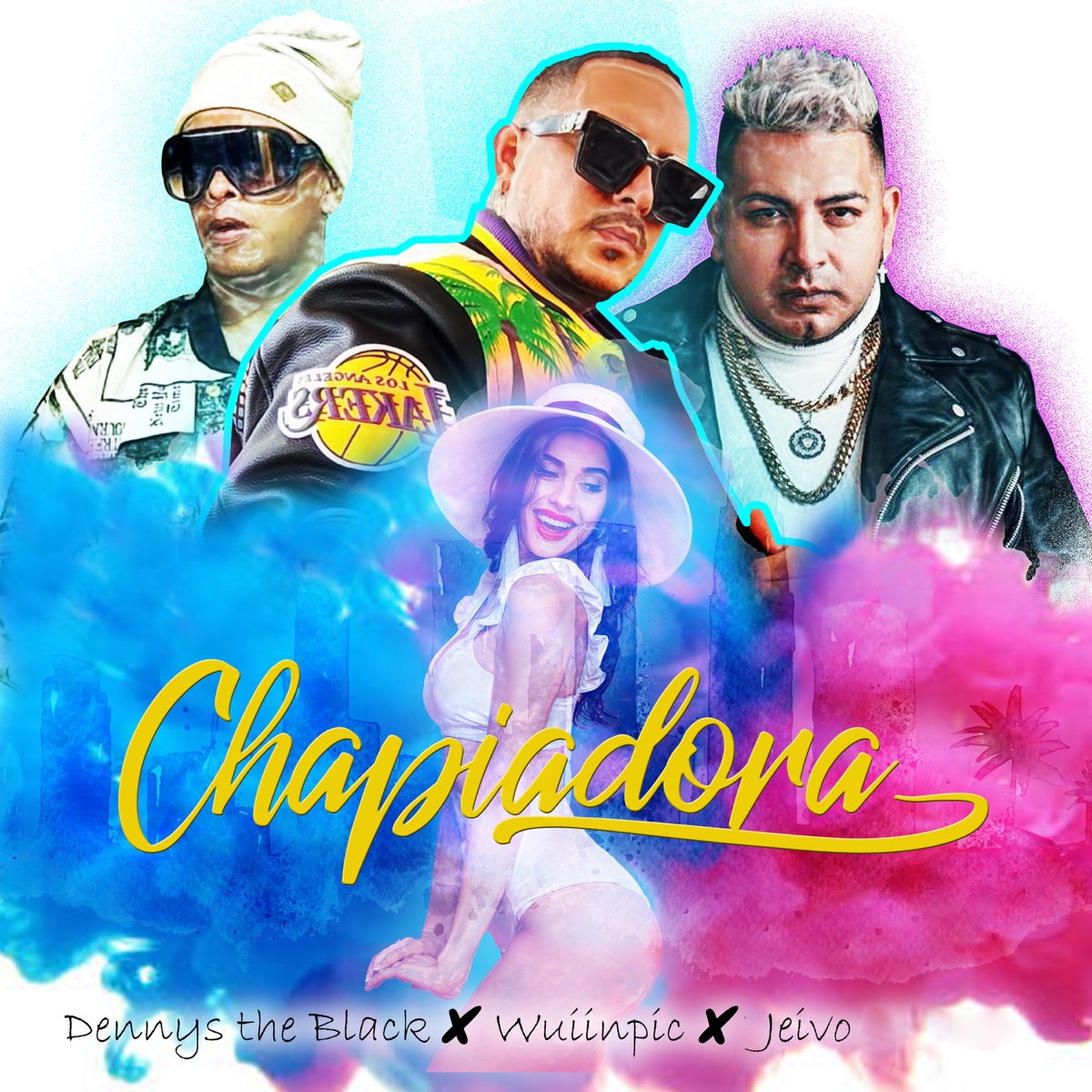 Chapiadora - Single by Wuiinpic, Dennys The Black & Jeivo album cover